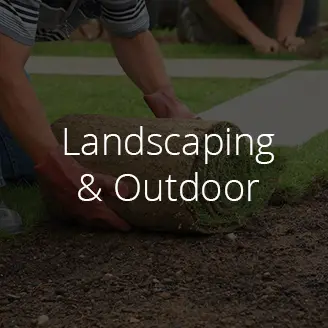 Landscaping & Outdoor