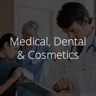 Medical, Dental & Cosmetics
